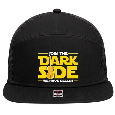 Join The Dark Side We Have Cellos Cellist Orchestra Musician 7 Panel Mesh Trucker Snapback Hat