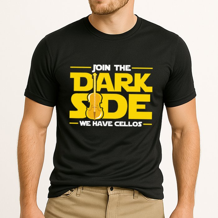 Join The Dark Side We Have Cellos Cellist Orchestra Musician Performance Shirt