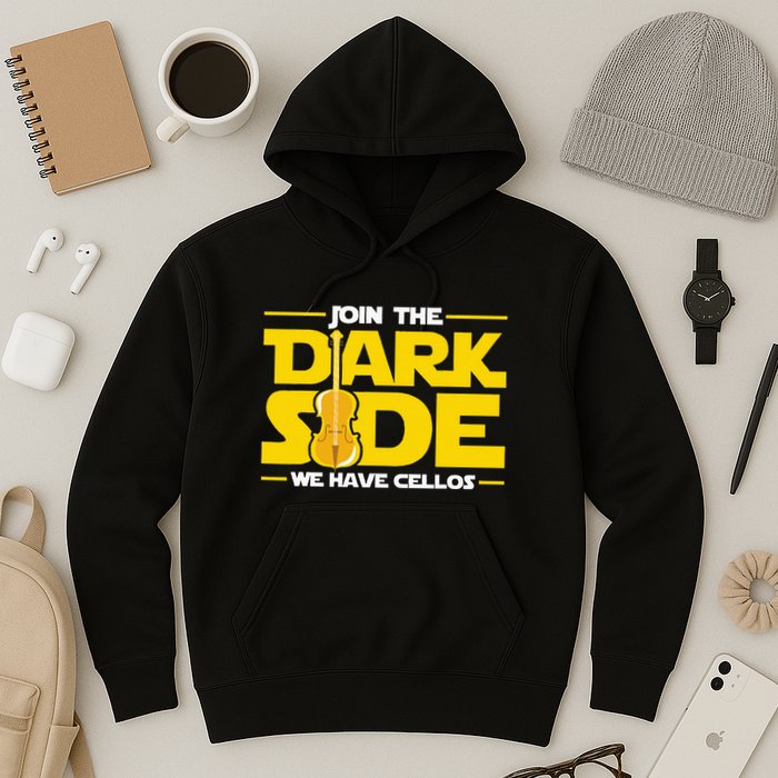 Join The Dark Side We Have Cellos Cellist Orchestra Musician Hoodie