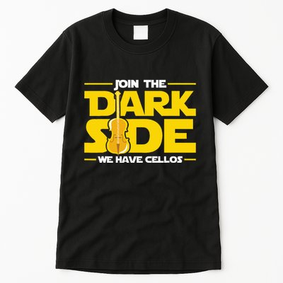 Join The Dark Side We Have Cellos Cellist Orchestra Musician Tall T-Shirt