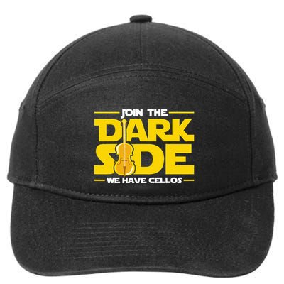 Join The Dark Side We Have Cellos Cellist Orchestra Musician 7-Panel Snapback Hat