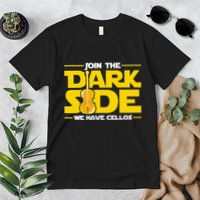 Join The Dark Side We Have Cellos Cellist Orchestra Musician Premium T-Shirt