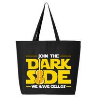 Join The Dark Side We Have Cellos Cellist Orchestra Musician 25L Jumbo Tote