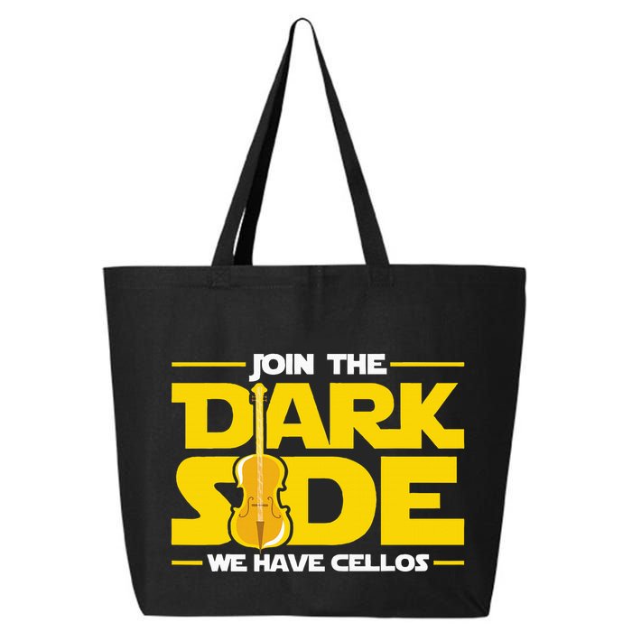 Join The Dark Side We Have Cellos Cellist Orchestra Musician 25L Jumbo Tote