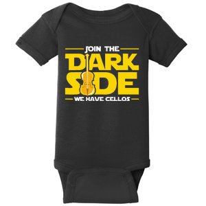 Join The Dark Side We Have Cellos Cellist Orchestra Musician Baby Bodysuit