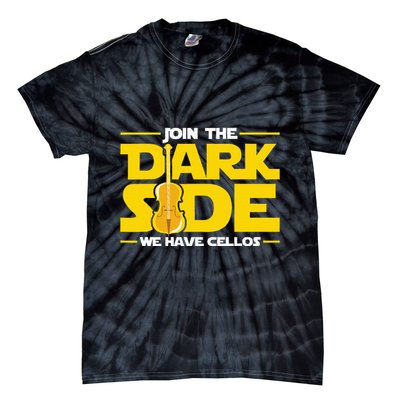 Join The Dark Side We Have Cellos Cellist Orchestra Musician Tie-Dye T-Shirt