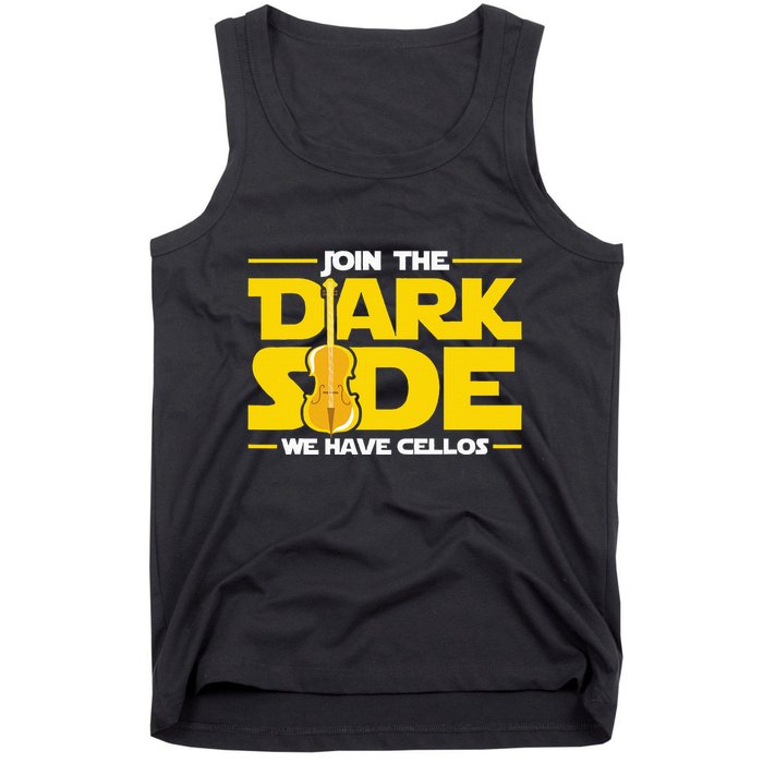 Join The Dark Side We Have Cellos Cellist Orchestra Musician Tank Top