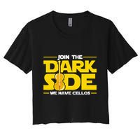 Join The Dark Side We Have Cellos Cellist Orchestra Musician Crop Top