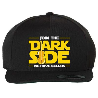 Join The Dark Side We Have Cellos Cellist Orchestra Musician Wool Snapback Cap