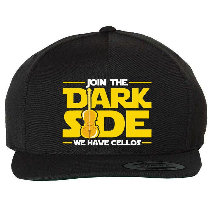 Join The Dark Side We Have Cellos Cellist Orchestra Musician Wool Snapback Cap