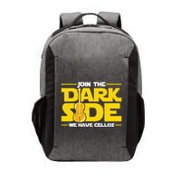 Join The Dark Side We Have Cellos Cellist Orchestra Musician Vector Backpack