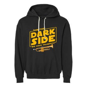 Join The Dark Side Trumpet Player Pride Garment-Dyed Fleece Hoodie