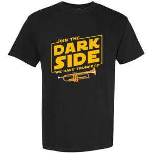 Join The Dark Side Trumpet Player Pride Garment-Dyed Heavyweight T-Shirt