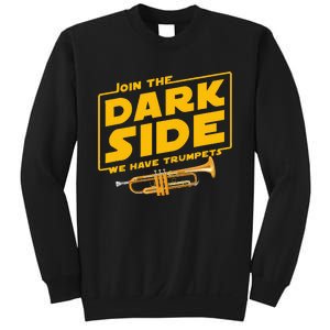 Join The Dark Side Trumpet Player Pride Sweatshirt