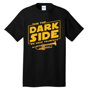 Join The Dark Side Trumpet Player Pride Tall T-Shirt