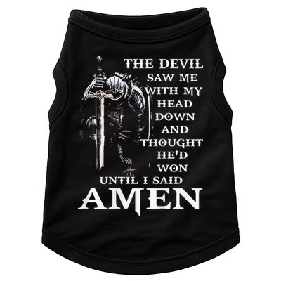 Jesus The Devil Saw Me With My Head Down Doggie Tank