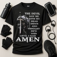 Jesus The Devil Saw Me With My Head Down Performance Shirt