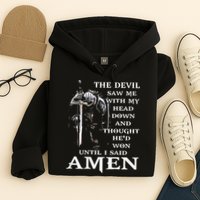 Jesus The Devil Saw Me With My Head Down Hoodie