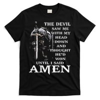Jesus The Devil Saw Me With My Head Down T-Shirt