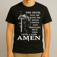 Jesus The Devil Saw Me With My Head Down T-Shirt