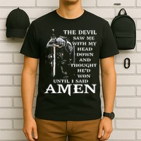 Jesus The Devil Saw Me With My Head Down T-Shirt