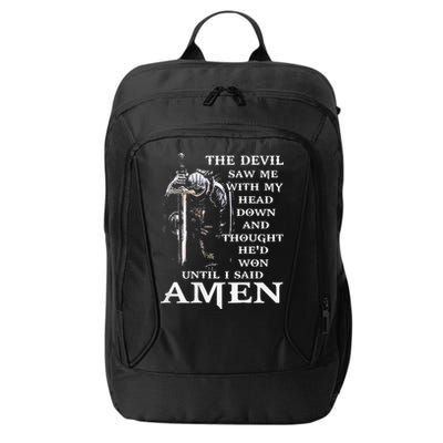 Jesus The Devil Saw Me With My Head Down City Backpack