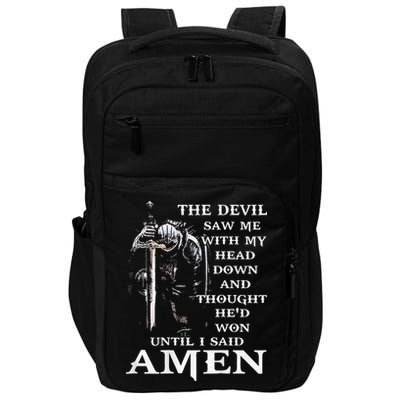 Jesus The Devil Saw Me With My Head Down Impact Tech Backpack