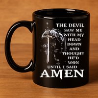 Jesus The Devil Saw Me With My Head Down 11oz C Handle Ceramic Mug