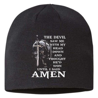 Jesus The Devil Saw Me With My Head Down Sustainable Beanie