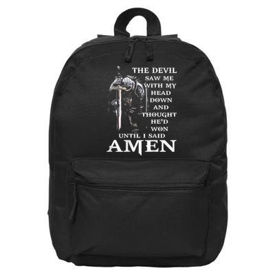 Jesus The Devil Saw Me With My Head Down 16 in Basic Backpack