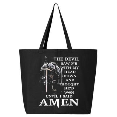 Jesus The Devil Saw Me With My Head Down 25L Jumbo Tote