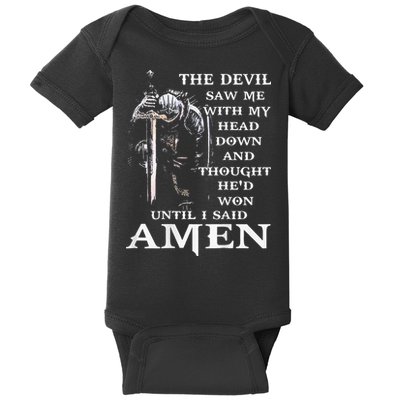 Jesus The Devil Saw Me With My Head Down Baby Bodysuit