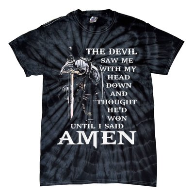 Jesus The Devil Saw Me With My Head Down Tie-Dye T-Shirt