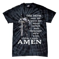 Jesus The Devil Saw Me With My Head Down Tie-Dye T-Shirt