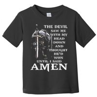 Jesus The Devil Saw Me With My Head Down Toddler T-Shirt