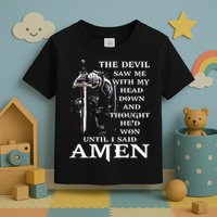 Jesus The Devil Saw Me With My Head Down Toddler T-Shirt