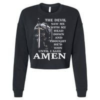 Jesus The Devil Saw Me With My Head Down Cropped Pullover Crew