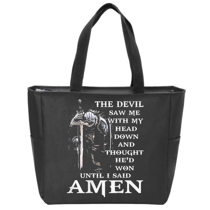Jesus The Devil Saw Me With My Head Down Zip Tote Bag