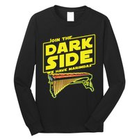 Join The Dark Side Marimba Player Long Sleeve Shirt