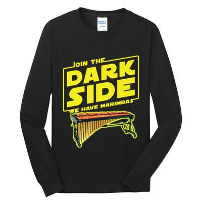 Join The Dark Side Marimba Player Tall Long Sleeve T-Shirt