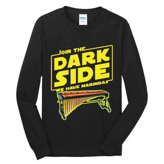 Join The Dark Side Marimba Player Tall Long Sleeve T-Shirt