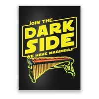 Join The Dark Side Marimba Player Poster