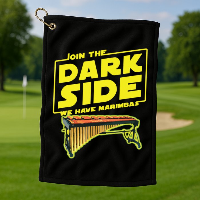 Join The Dark Side Marimba Player Golf Towel