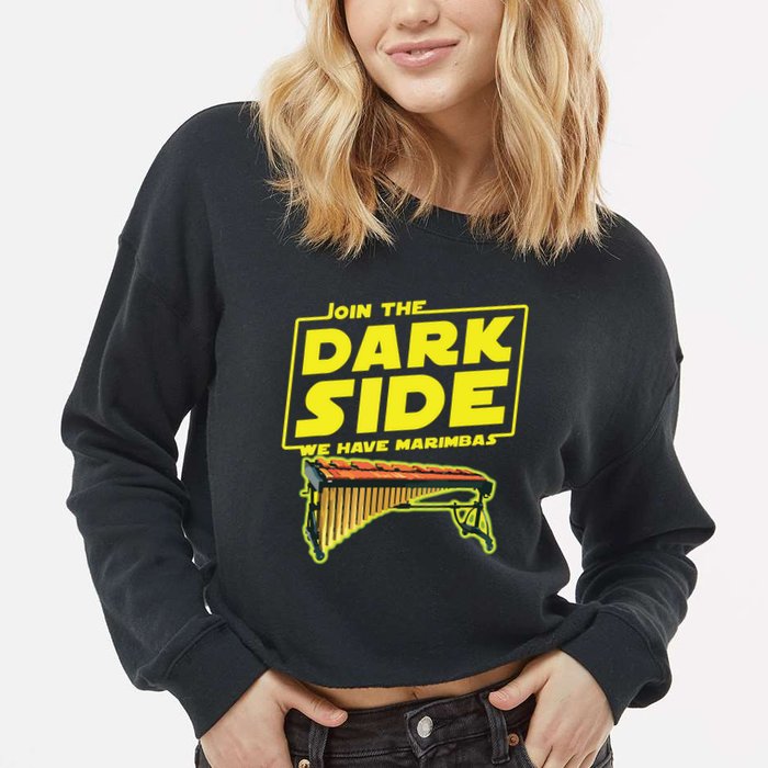 Join The Dark Side Marimba Player Cropped Pullover Crew