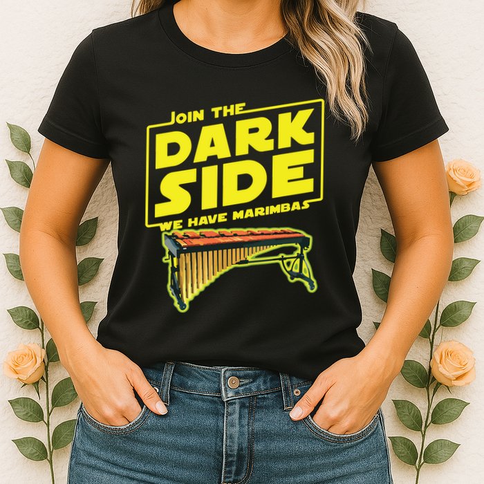 Join The Dark Side Marimba Player Womens T-Shirt