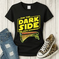 Join The Dark Side Marimba Player Womens T-Shirt