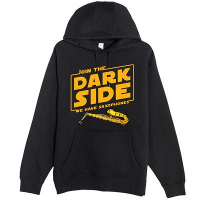Join The Dark Side Saxophone Player Premium Pullover Hoodie