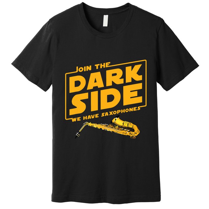 Join The Dark Side Saxophone Player Premium T-Shirt