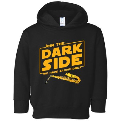 Join The Dark Side Saxophone Player Toddler Hoodie