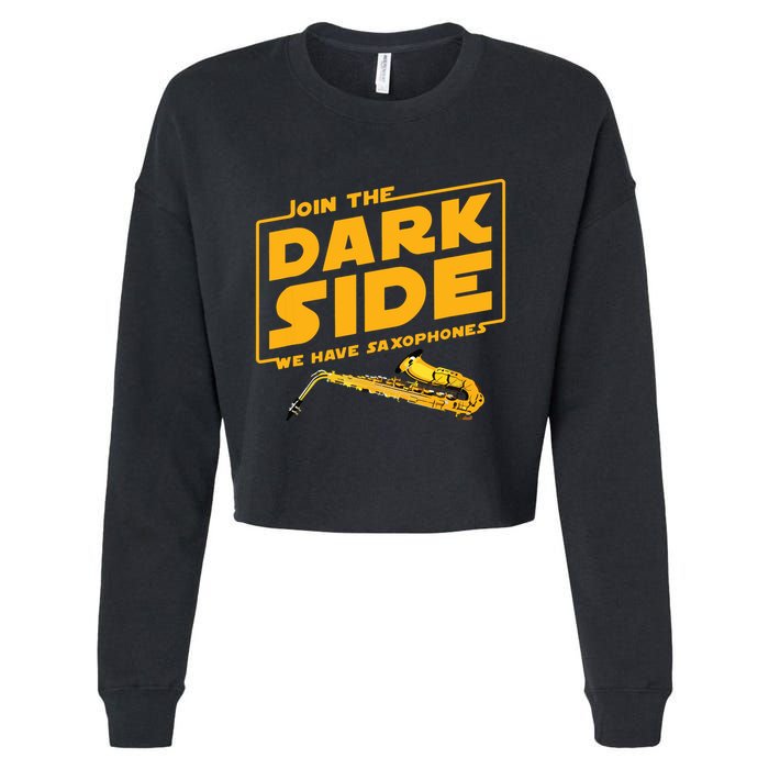 Join The Dark Side Saxophone Player Cropped Pullover Crew